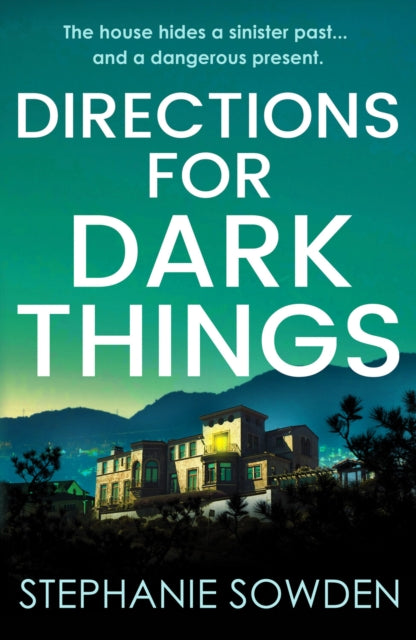 Directions for Dark Things : An utterly unputdownable crime thriller-'9781800327719
