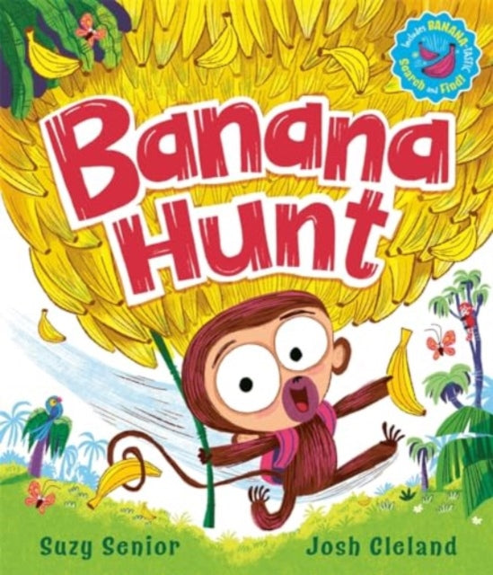 Banana Hunt : A brilliantly bananas rhyming adventure with search-and-find!-'9781800784734