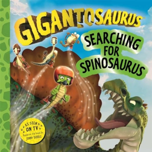 Gigantosaurus – Searching for Spinosaurus-'9781800785793