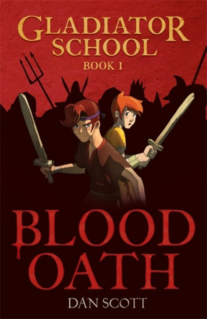 Gladiator School 1: Blood Oath-'9781800789098