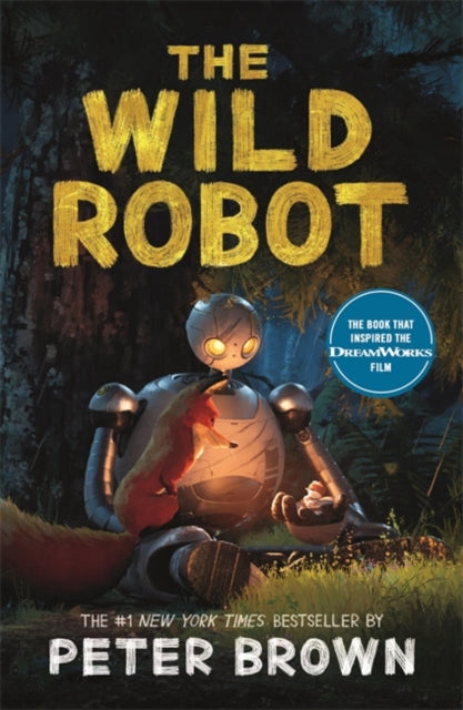 The Wild Robot: Now a major DreamWorks animation!-'9781800789913