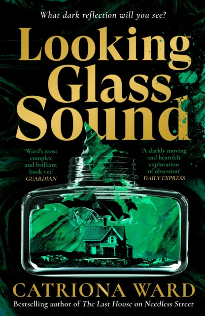 Looking Glass Sound : from the bestselling and award winning author of The Last House on Needless Street-'9781800810990
