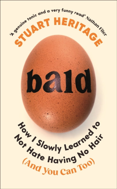 Bald : How I Slowly Learned to Not Hate Having No Hair (And You Can Too)-'9781800818569