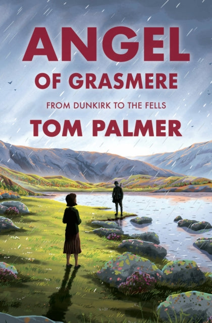 Angel of Grasmere : From Dunkirk to the Fells-'9781800902169