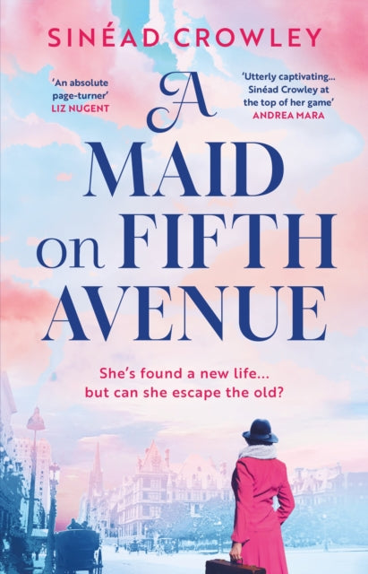 A Maid on Fifth Avenue : A heart-stopping new dual timeline novel, from the bestselling author of The Belladonna Maze.-'9781801105682
