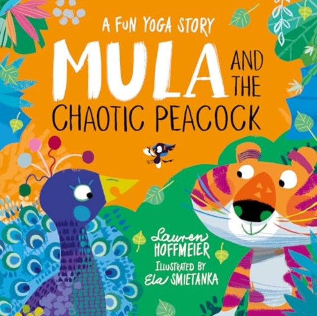 Mula and the Chaotic Peacock (Paperback)-'9781802630886