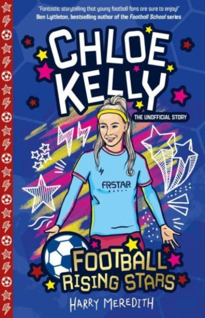 Football Rising Stars: Chloe Kelly-'9781802630923