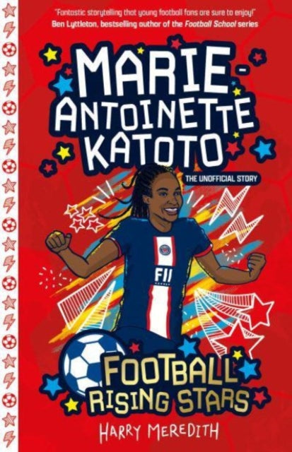 Football Rising Stars: Marie-Antoinette Katoto-'9781802630961