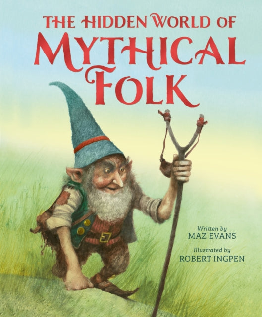 The Hidden World of Mythical Folk-'9781803381879