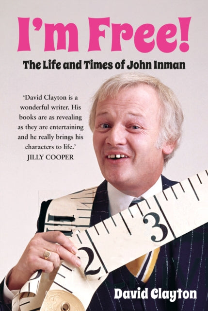 I'm Free! : The Life and Times of John Inman-'9781803992853