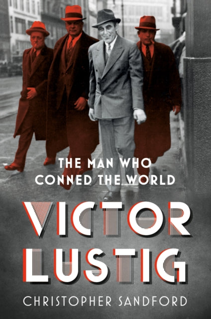 Victor Lustig : The Man Who Conned the World-'9781803997711