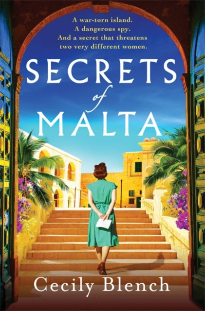 Secrets of Malta : An escapist historical novel of women, spies and a world at war-'9781804181782