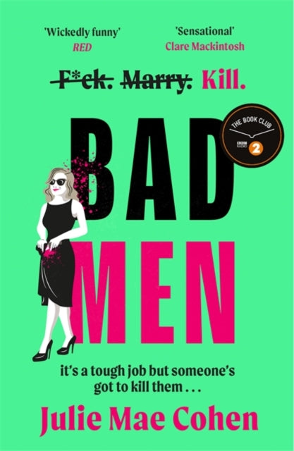 Bad Men : The serial killer you've been waiting for, a BBC Radio 2 Book Club pick-'9781804182185