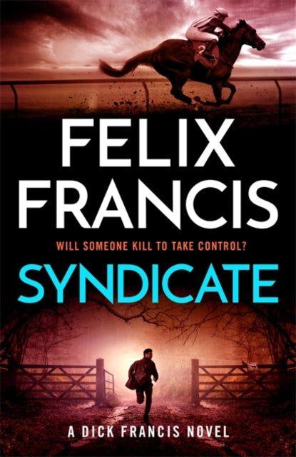 Syndicate : The breakneck new 2024 thriller from the master of the racing thriller-'9781804183274