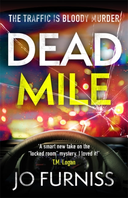 Dead Mile : A compulsive locked room mystery with a unique twist, set on a gridlocked motorway during rush hour-'9781804183441