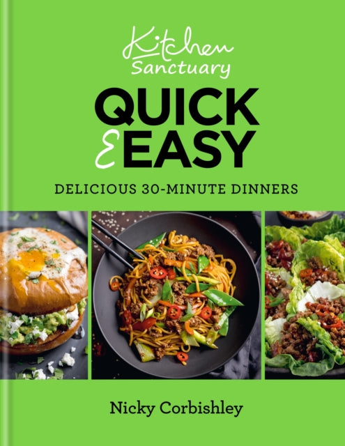 Kitchen Sanctuary Quick & Easy : Delicious 30-Minute Dinners-'9781804191002