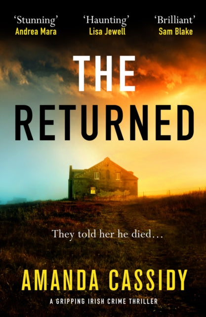 The Returned : A gripping Irish crime thriller-'9781804360101