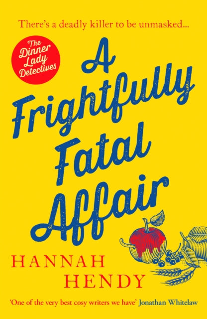 A Frightfully Fatal Affair : A funny and unputdownable village cosy mystery-'9781804364710