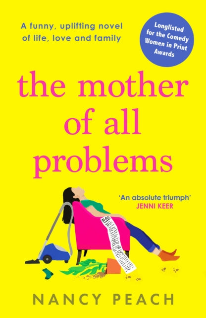 The Mother of All Problems : A funny, uplifting novel of life, love and family-'9781804366295