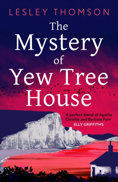 The Mystery of Yew Tree House : The gripping, must-read psychological procedural set during WWII for fans of Elly Griffiths-'9781804546185