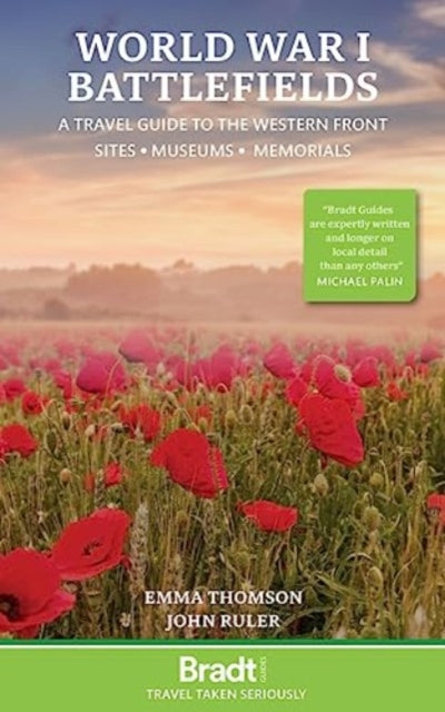 World War I Battlefields: A Travel Guide to the Western Front : Sites, Museums, Memorials-'9781804691366