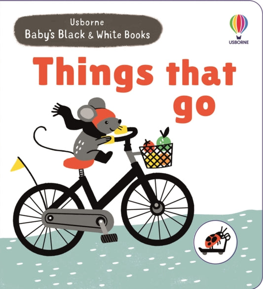 Baby's Black and White Books Things That Go-'9781805073642