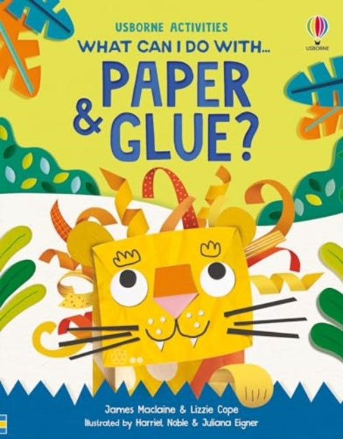 What Can I Do With Paper and Glue?-'9781805074205