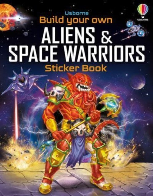 Build Your Own Aliens and Space Warriors Sticker Book-'9781805076858