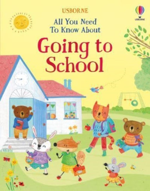 All You Need To Know About Going to School-'9781805077060