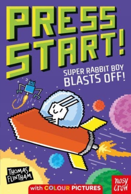 Press Start! Super Rabbit Boy Blasts Off!-'9781805131243