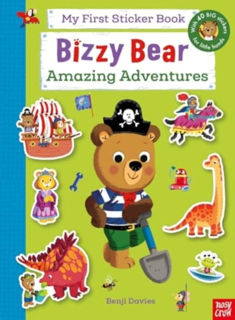 Bizzy Bear: My First Sticker Book: Amazing Adventures-'9781805131694