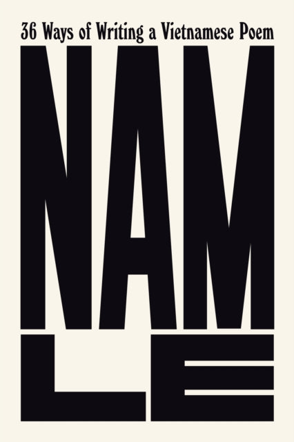 36 Ways of Writing a Vietnamese Poem-'9781805300762