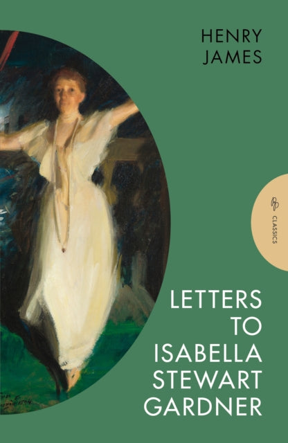 Letters to Isabella Stewart Gardner-'9781805330912