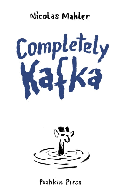 Completely Kafka : A Comic Biography-'9781805331582