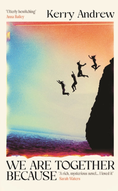We Are Together Because : A novel of siblings, sex and the end of the world-'9781805460183