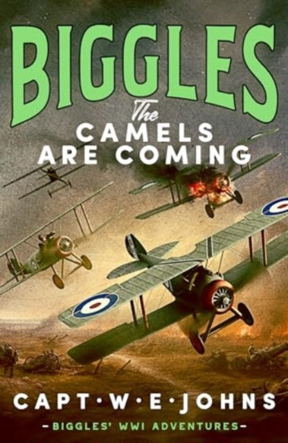 Biggles: The Camels are Coming-'9781835980095