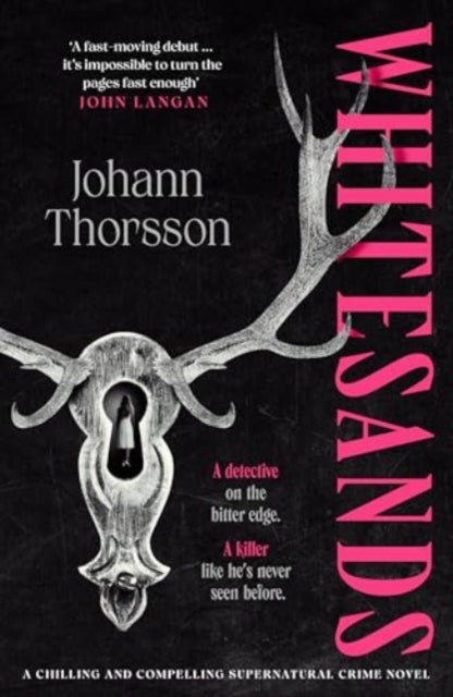 Whitesands : A chilling and compelling supernatural crime novel-'9781835980675