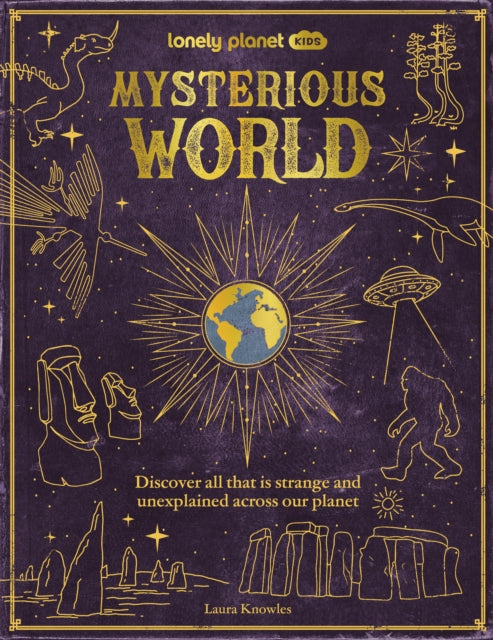 Lonely Planet Kids Mysterious World-'9781837583034