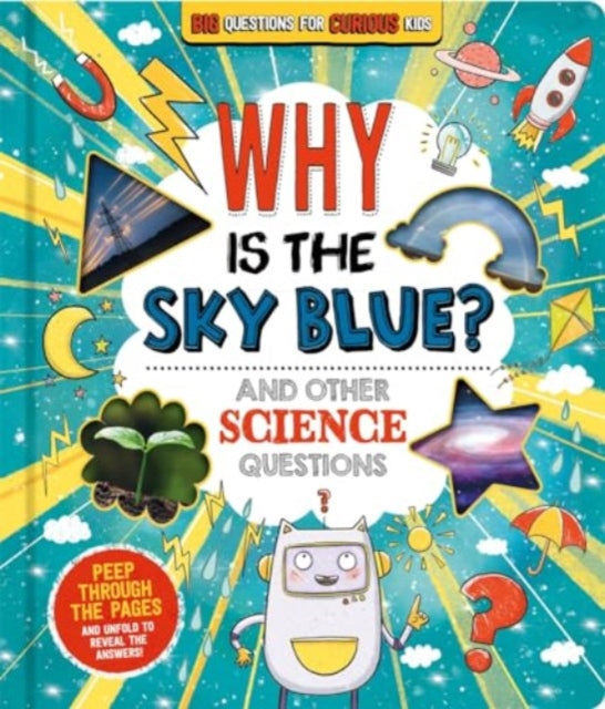 Why is the Sky Blue? (and other science questions)-'9781837713271
