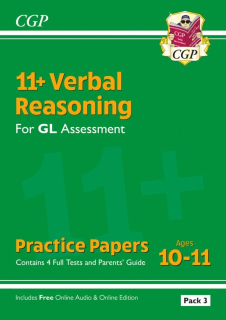 11+ GL Verbal Reasoning Practice Papers: Ages 10-11 - Pack 3 (with Parents' Guide & Online Edition)-'9781837741137