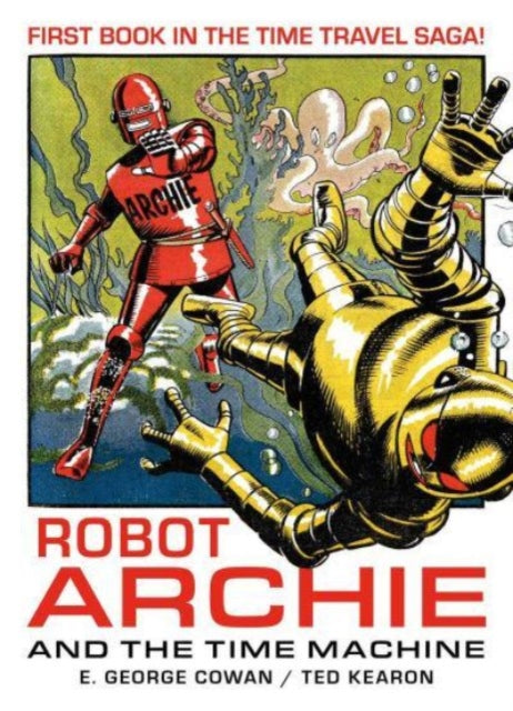 Robot Archie and the Time Machine-'9781837861699