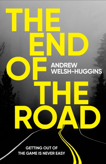 The End of the Road-'9781837932948