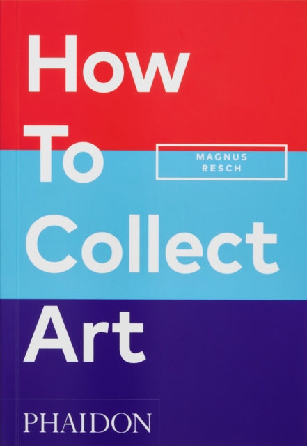 How to Collect Art-'9781838666255