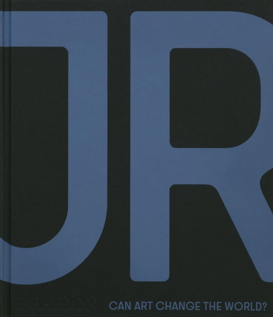 JR : Can Art Change the World?-'9781838668570