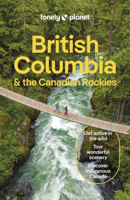 Lonely Planet British Columbia & the Canadian Rockies-'9781838697013
