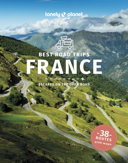 Lonely Planet Best Road Trips France-'9781838697815