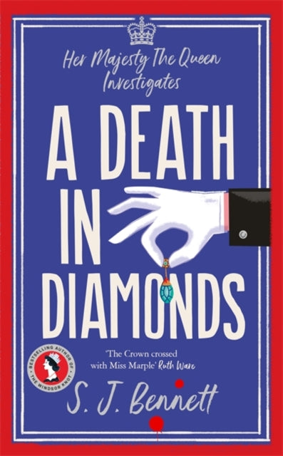 A Death in Diamonds : The brand new 2024 royal murder mystery from the author of THE WINDSOR KNOT-'9781838776237