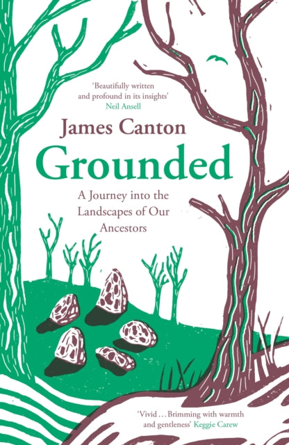 Grounded : A Journey into the Landscapes of Our Ancestors-'9781838855895