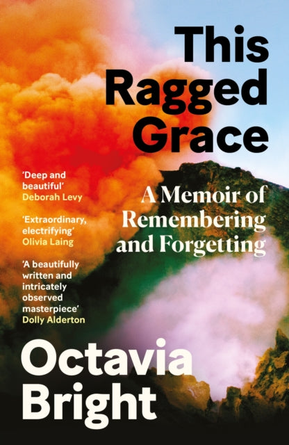 This Ragged Grace : A Memoir of Remembering and Forgetting-'9781838857493