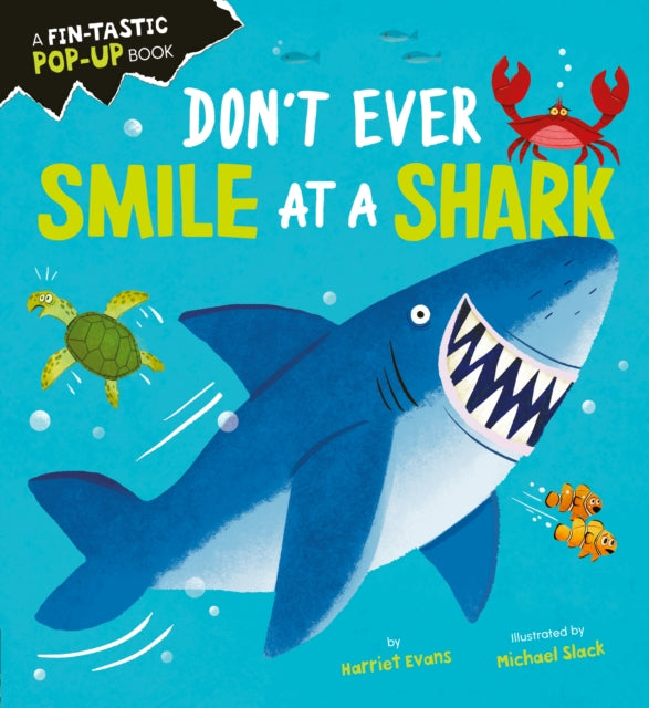 Don't Ever Smile at a Shark-'9781838915292